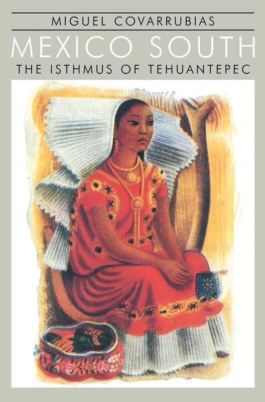 Mexico South: The Isthmus of Tehuantepec - Image 1