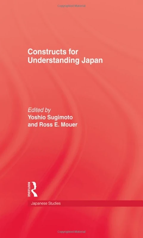 Constructs For Understanding Japan (Japanese Studies)