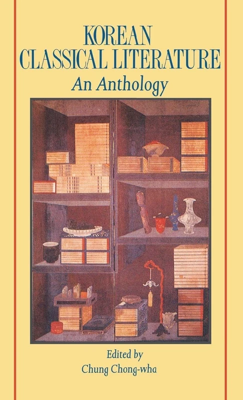 Korean Classical Literature: An anthology (Korean Culture Series)