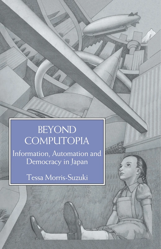 Beyond Computopia: Information, Automation and Democracy in Japan (Kpi Paperbacks) - Image 1