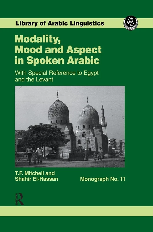 Modality Mood & Aspect Mon 11: 10 (Library of Arabic Linguistics)