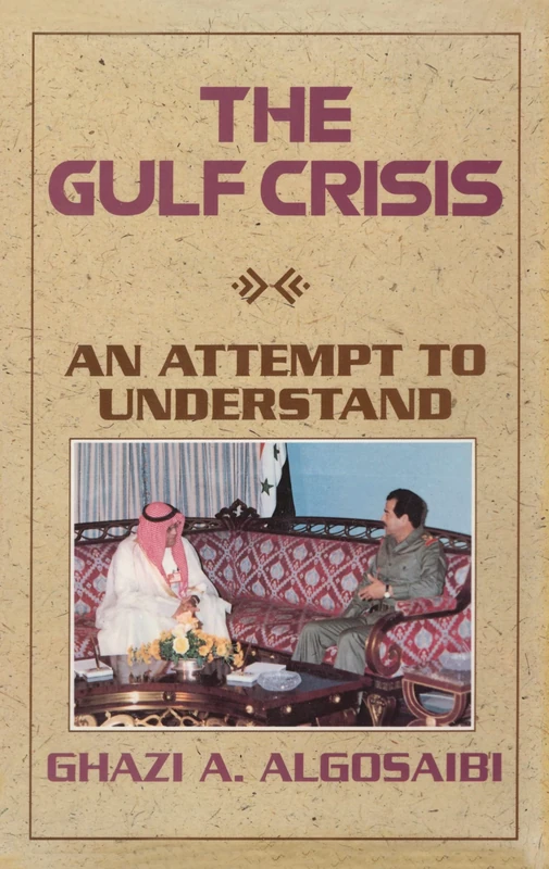 The Gulf Crisis: An Attempt to Understand