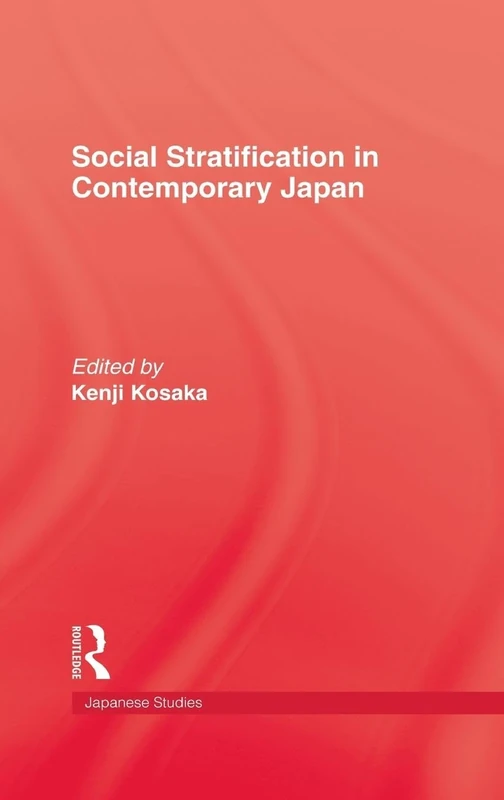 Social Stratification in Contemporary Japan (Sacred Books of the Buddhists)