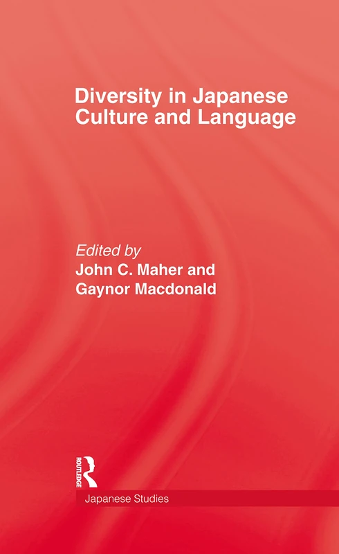 Routledge Diversity in Japanese Culture and Language Book