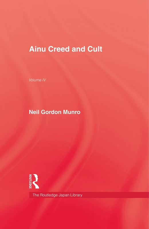 Ainu Creed & Cult: 3 (Past in Perspective)