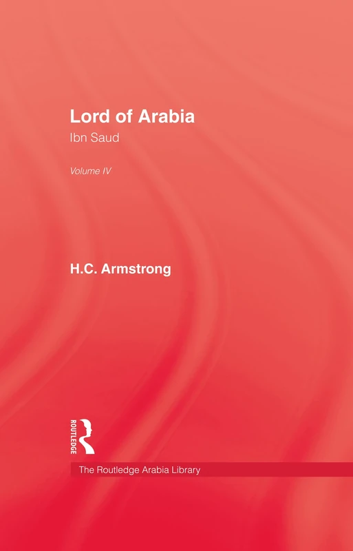Lord Of Arabia V4: 3 (Kegan Paul Arabia Library)