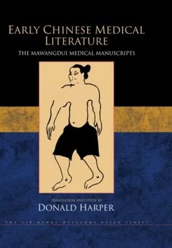 Early Chinese Medical Literature (Sir Henry Wellcome Asian Series, V. 2)