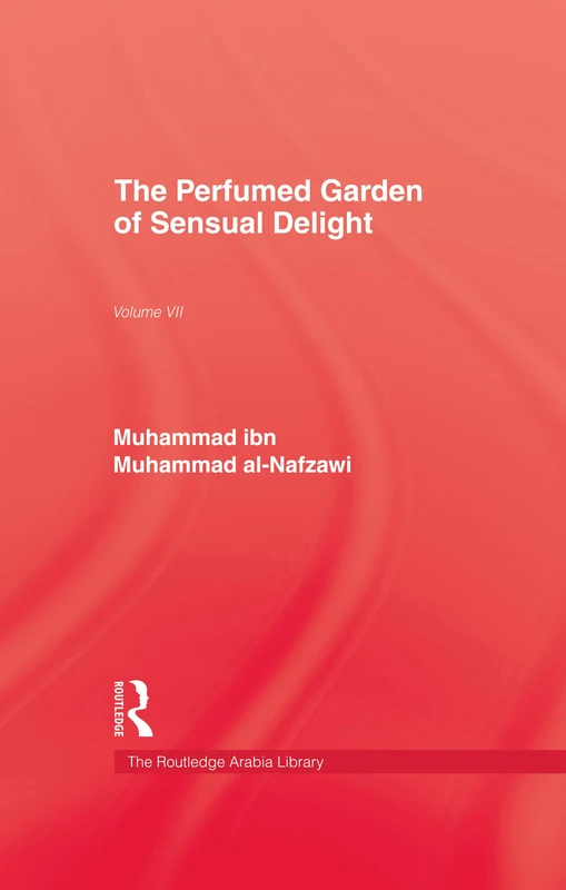 Routledge The Perfumed Garden V7 - Kegan Paul Arabia Library