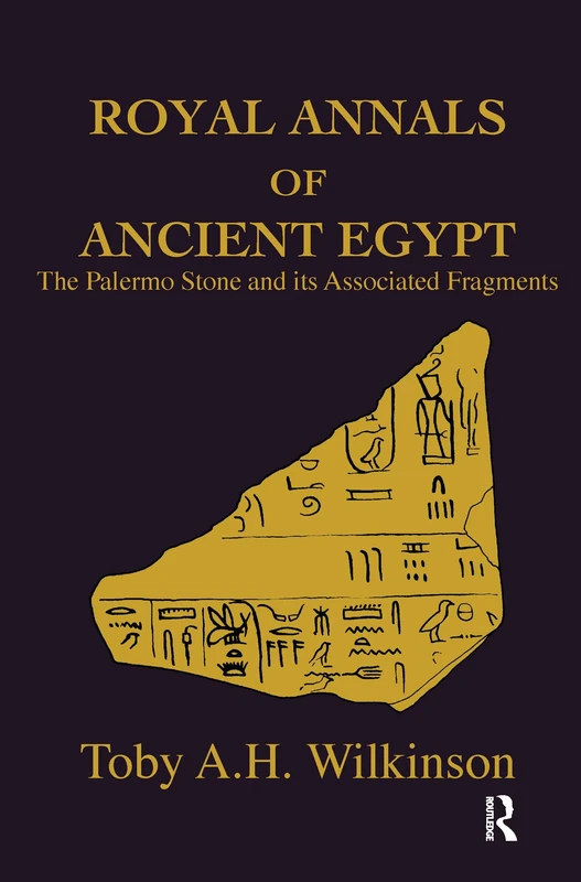 Royal Annals Of Ancient Egypt (Studies in Egyptology)