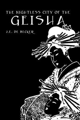 The Nightless City of The Geisha: The History of the Yoshiwara (Kegan Paul Japan Library)