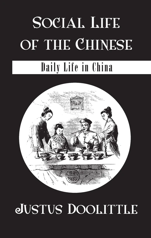 Social Life Of The Chinese: Daily Life in China (Kegan Paul China Library)