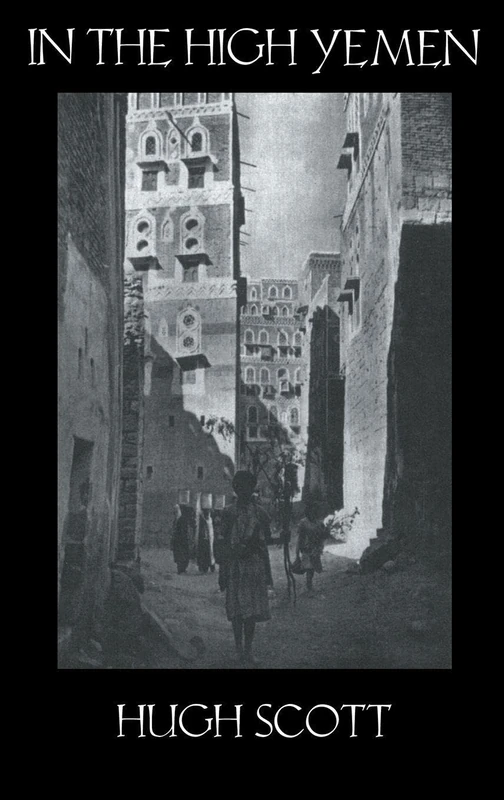In The High Yemen (Kegan Paul Arabia Library)