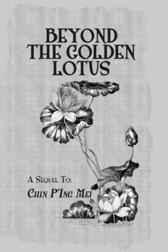 Beyond The Golden Lotus - Routledge Biography Book