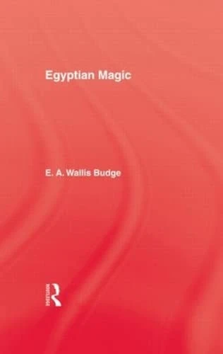 Routledge Egyptian Magic - Kegan Paul Library of Arcana