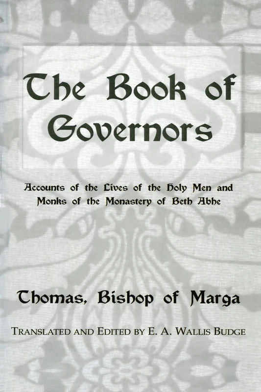 The Book Of Governors: Accounts of the Lives of the Holy Men and Monks of the Monastery of Beth Abhe (Kegan Paul Library of Ancient Egypt S) - Image 1