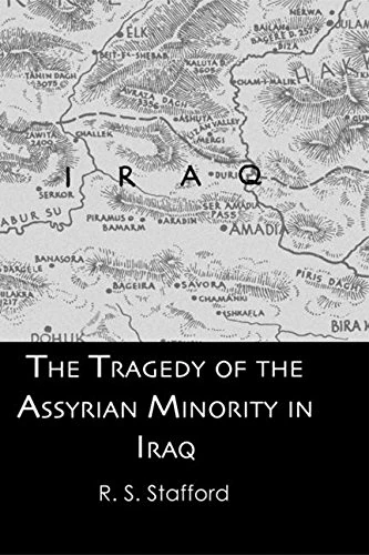 The Tragedy of the Assyrian Minority in Iraq (The Kegan Paul Arabia Library)