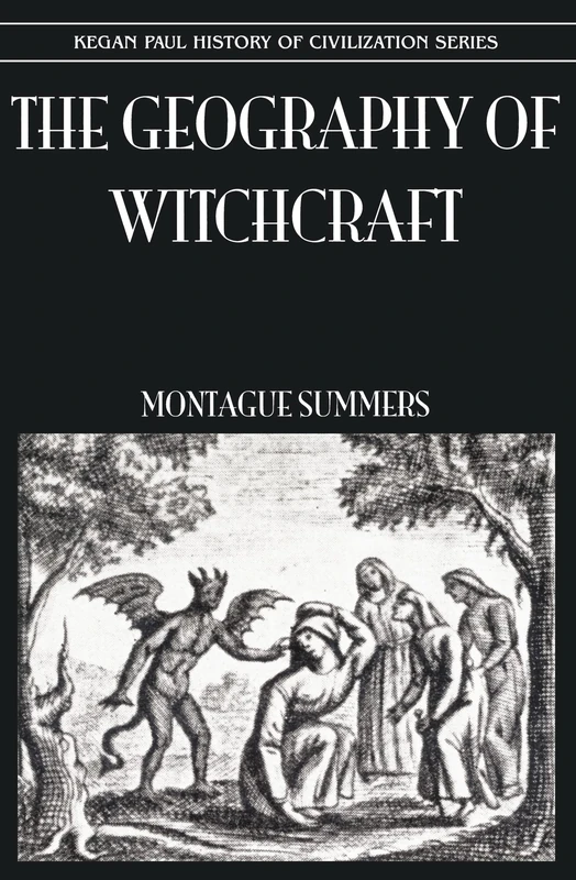 The Geography Of Witchcraft (History of Civilization S)