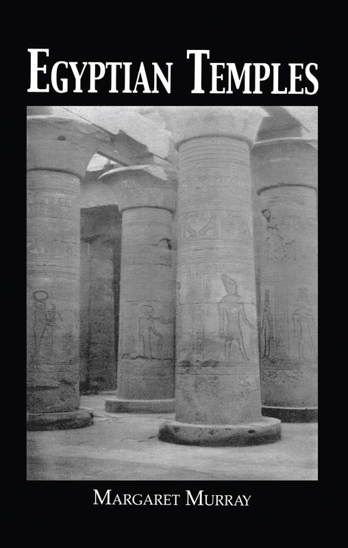 Egyptian Temples (Kegan Paul Library of Ancient Egypt)
