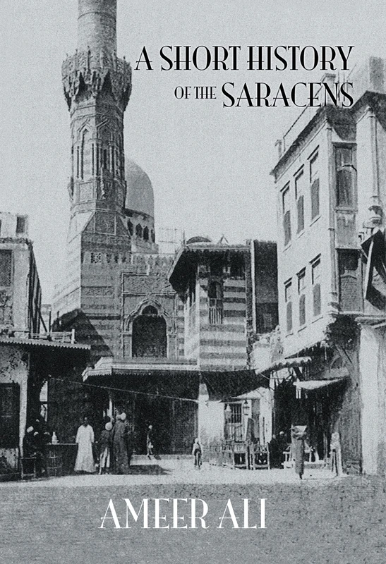 Short History Of The Saracens (Library of History and Archaeology) - Image 1