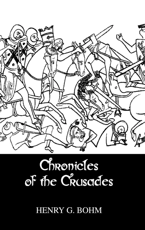 Chronicles Of The Crusades: Contemporary Narratives (Chivalry)