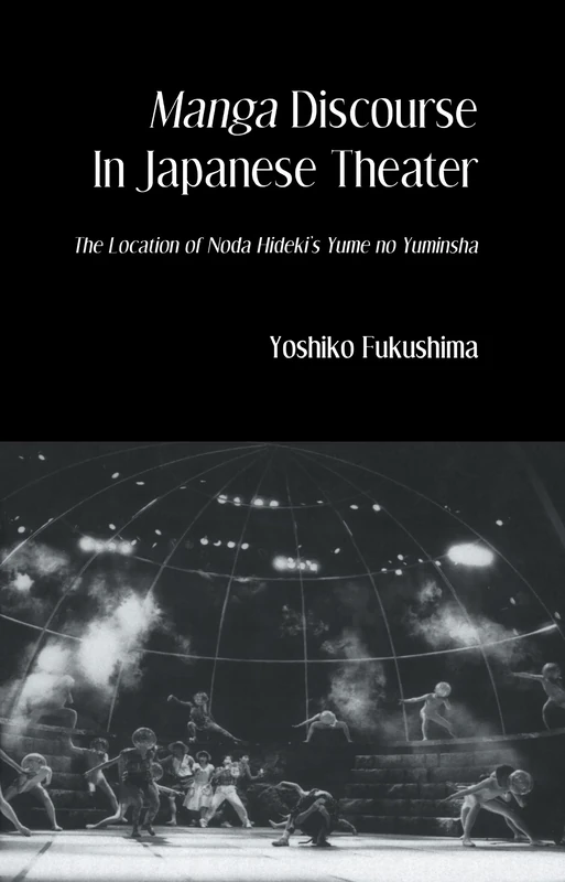 Manga Discourse in Japan Theatre (Japan Studies)