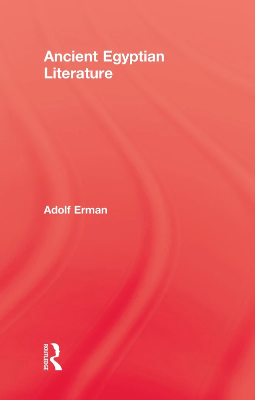 Ancient Egyptian Literature (Kegan Paul Library of Ancient Egypt)