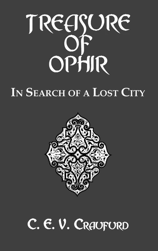 The Treasure Of Ophir: In Search of a Lost City (Kegan Paul Travellers)