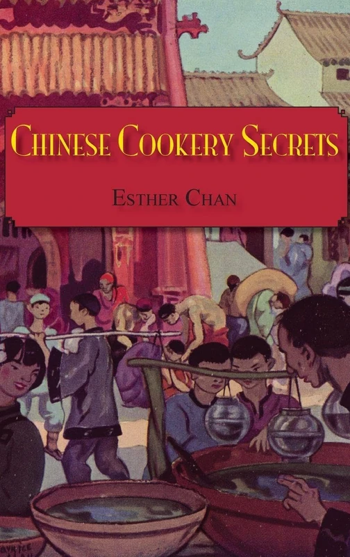 Chinese Cookery Secrets