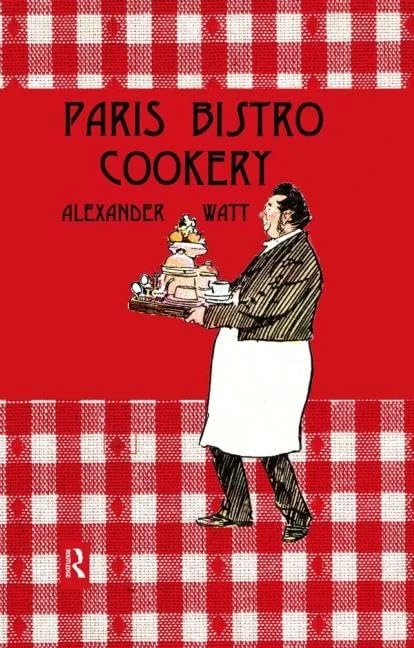 Routledge Paris Bistro Cookery - French Culinary History Book - Image 1