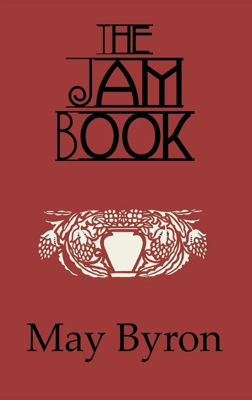 The Jam Book (Kegan Paul Library of Culinary History and Cookery)
