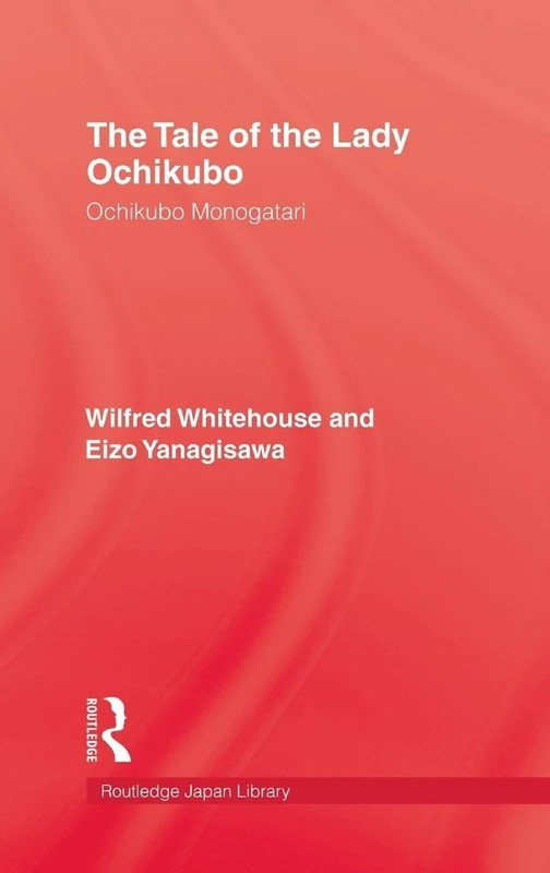 Tale Of Lady Ochikubo (Kegan Paul Japan Library)
