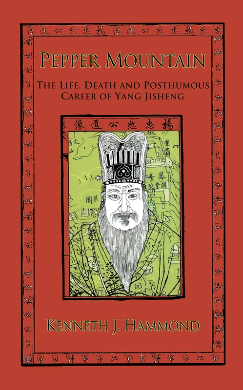 Pepper Mountain: The Life, Death and Posthumous Career of Yang Jisheng (Kegan Paul China Library)