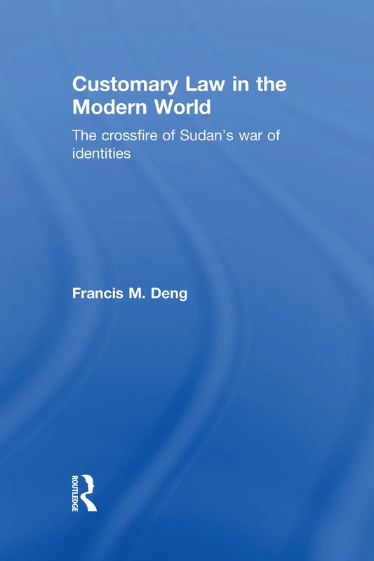 Routledge Customary Law in the Modern World - Sudan Study