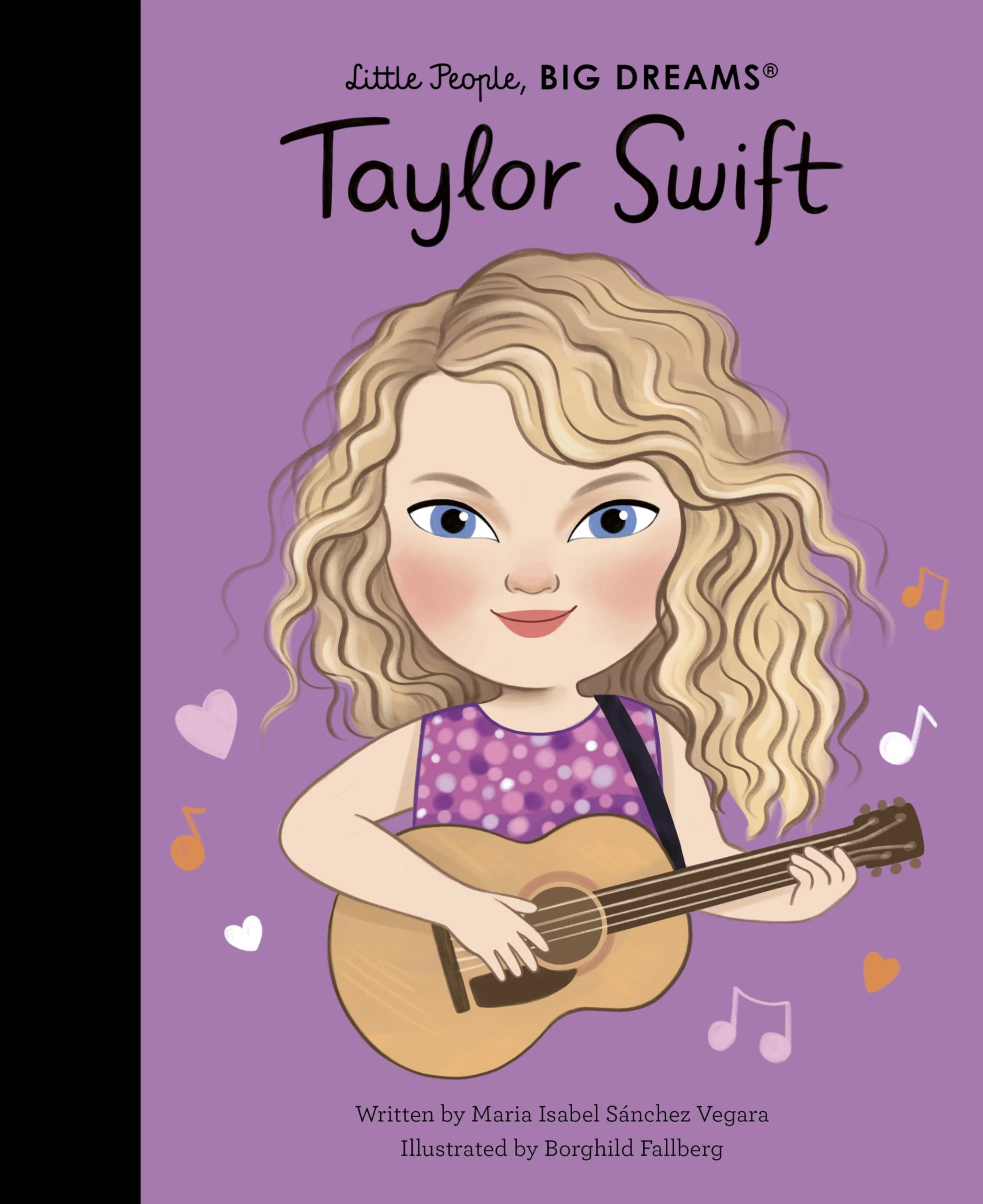 Taylor Swift: The Sunday Times Bestseller (115) (Little People, BIG DREAMS)