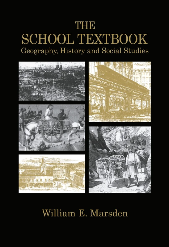 Routledge The School Textbook: History, Geography and Social Studies