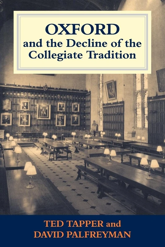 Oxford and the Decline of the Collegiate Tradition (Woburn Education Series) - Image 1