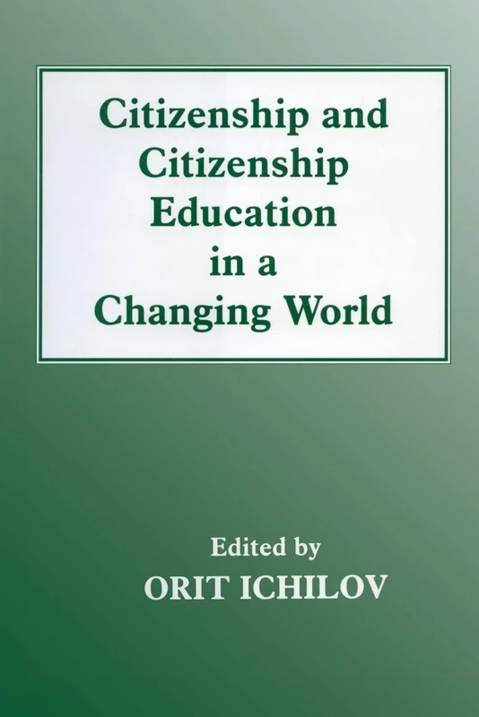 Citizenship and Citizenship Education in a Changing World (Woburn Education Series)