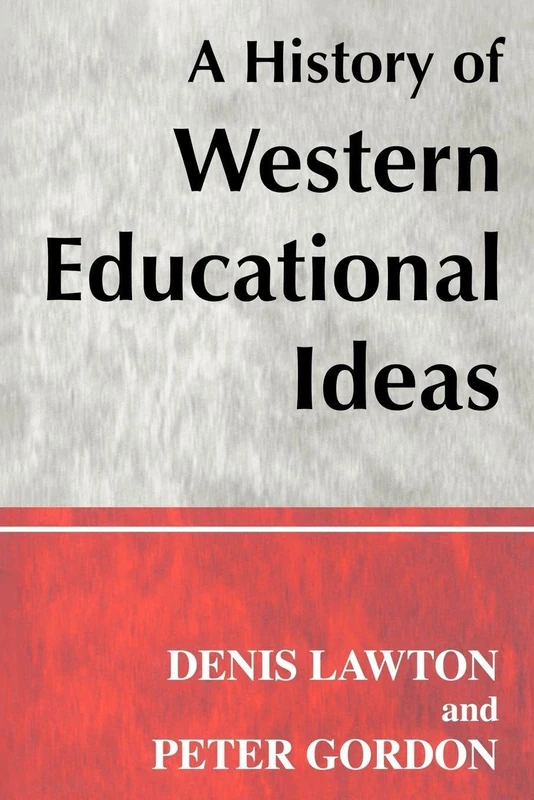A History of Western Educational Ideas (Woburn Education Series)