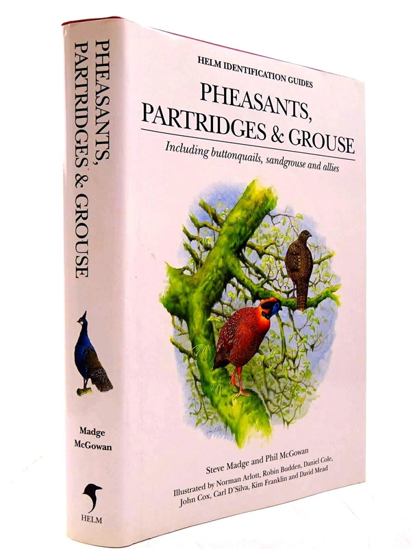 Pheasants, Partridges & Grouse: Including buttonquails, sandgrouse and allies (Helm Identification Guides)