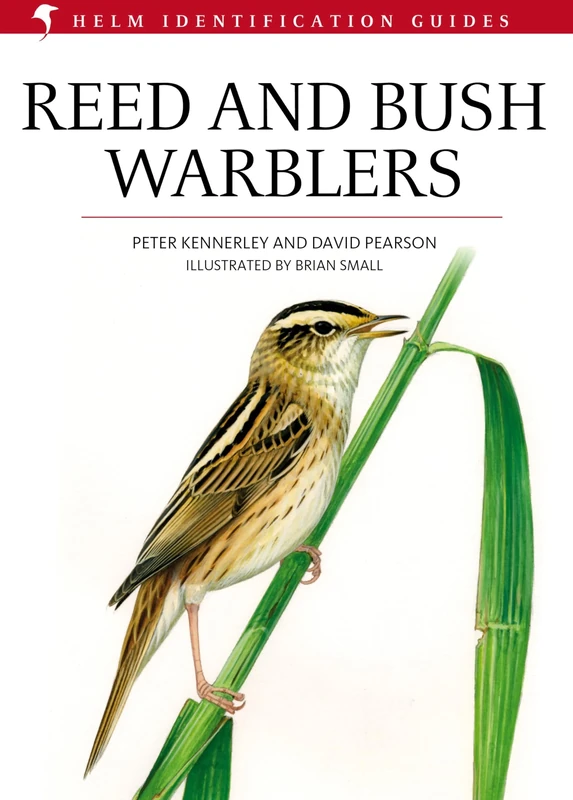 Reed and Bush Warblers (Helm Identification Guides)