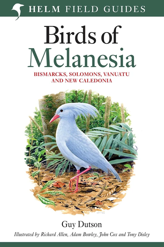 Field guide to Birds of Melanesia: Bismarcks, Solomons, Vanuatu and New Caledonia (Helm Field Guides) - Image 1