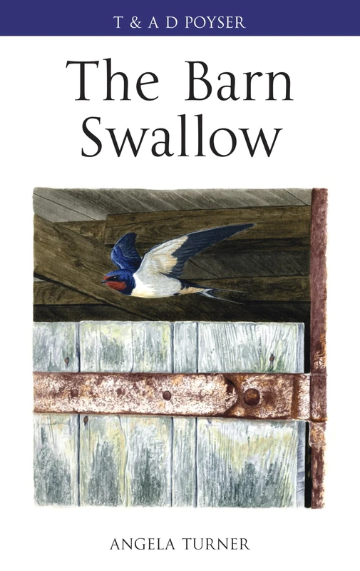 The Barn Swallow (Poyser Monographs)
