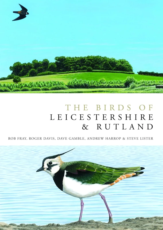 The Birds of Leicestershire and Rutland (Helm Avifaunas)