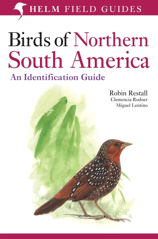 Birds of Northern South America: Plates and Maps: v. 2 (Helm Field Guides)