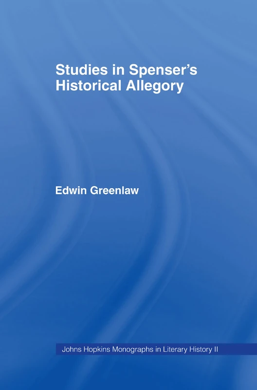 Studies in Spenser's Historical Allegory: 2 (Literary History)