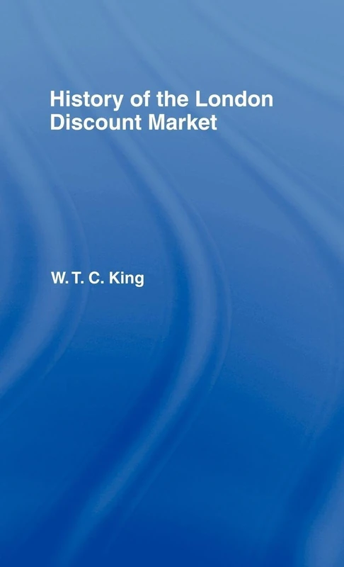 Routledge - History of the London Discount Market - Image 1