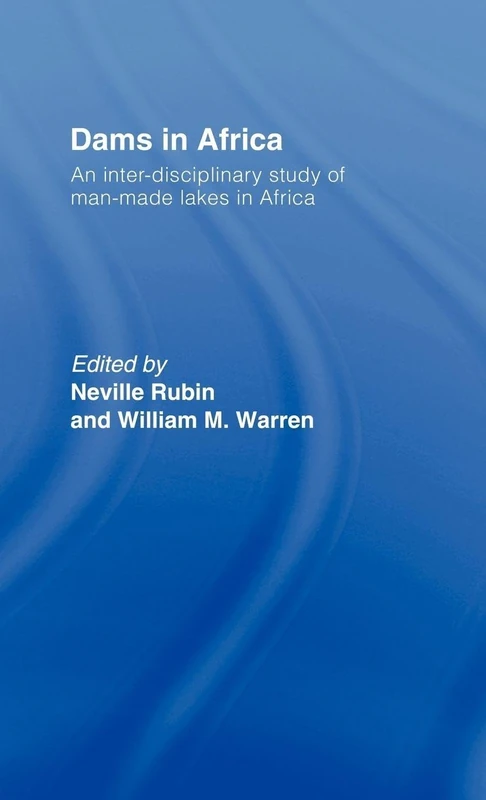 Routledge - Dams in Africa: An Inter-Disciplinary Study