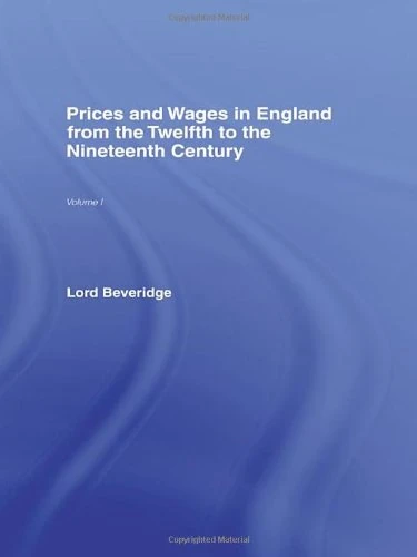 Routledge - Prices and Wages in England - Economic History