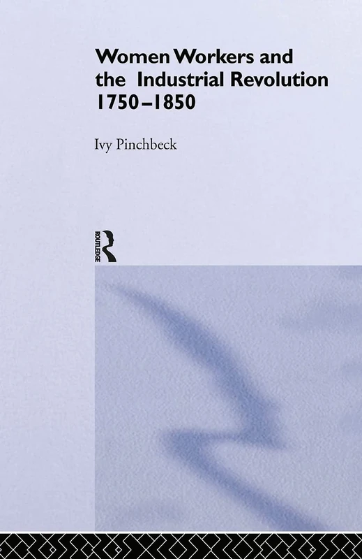 Women Workers in the Industrial Revolution