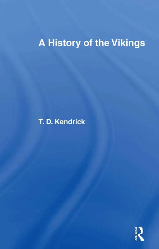 Routledge - A History of the Vikings - Medieval Europe Book